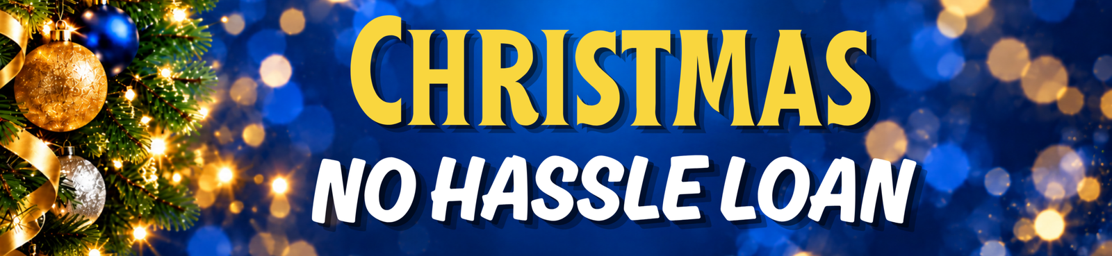 Christmas No Hassle Loan (1)