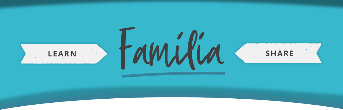 Familia - Learn and Share